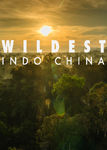 wildest indochina